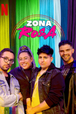 Zona Rosa – Bên phía cầu vồng